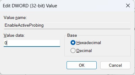 Editing the "Enableactiveprobing" value on Windows.